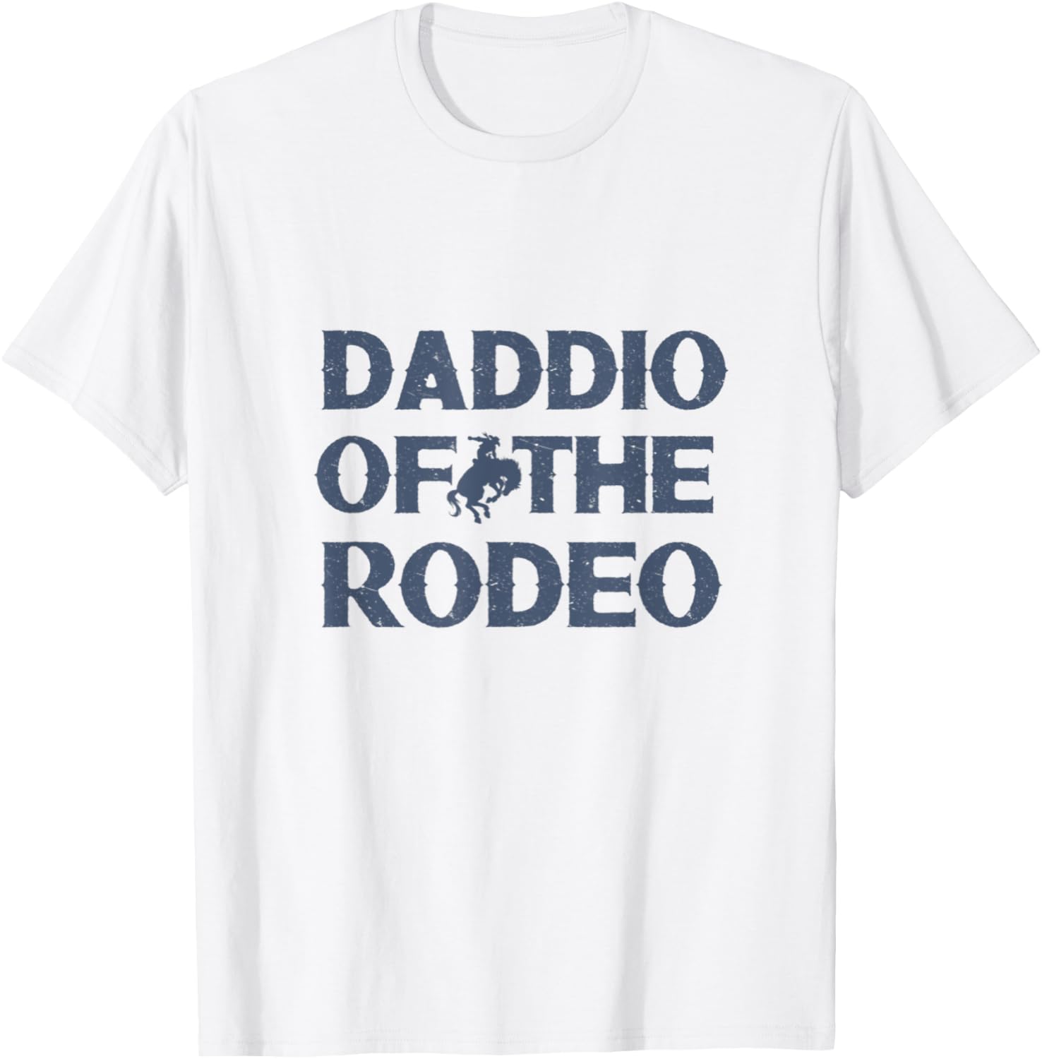 Daddio Of The Rodeo Fathers Day Gift Cowboy Horse Lover Dad T-Shirt - T-Shirt | White