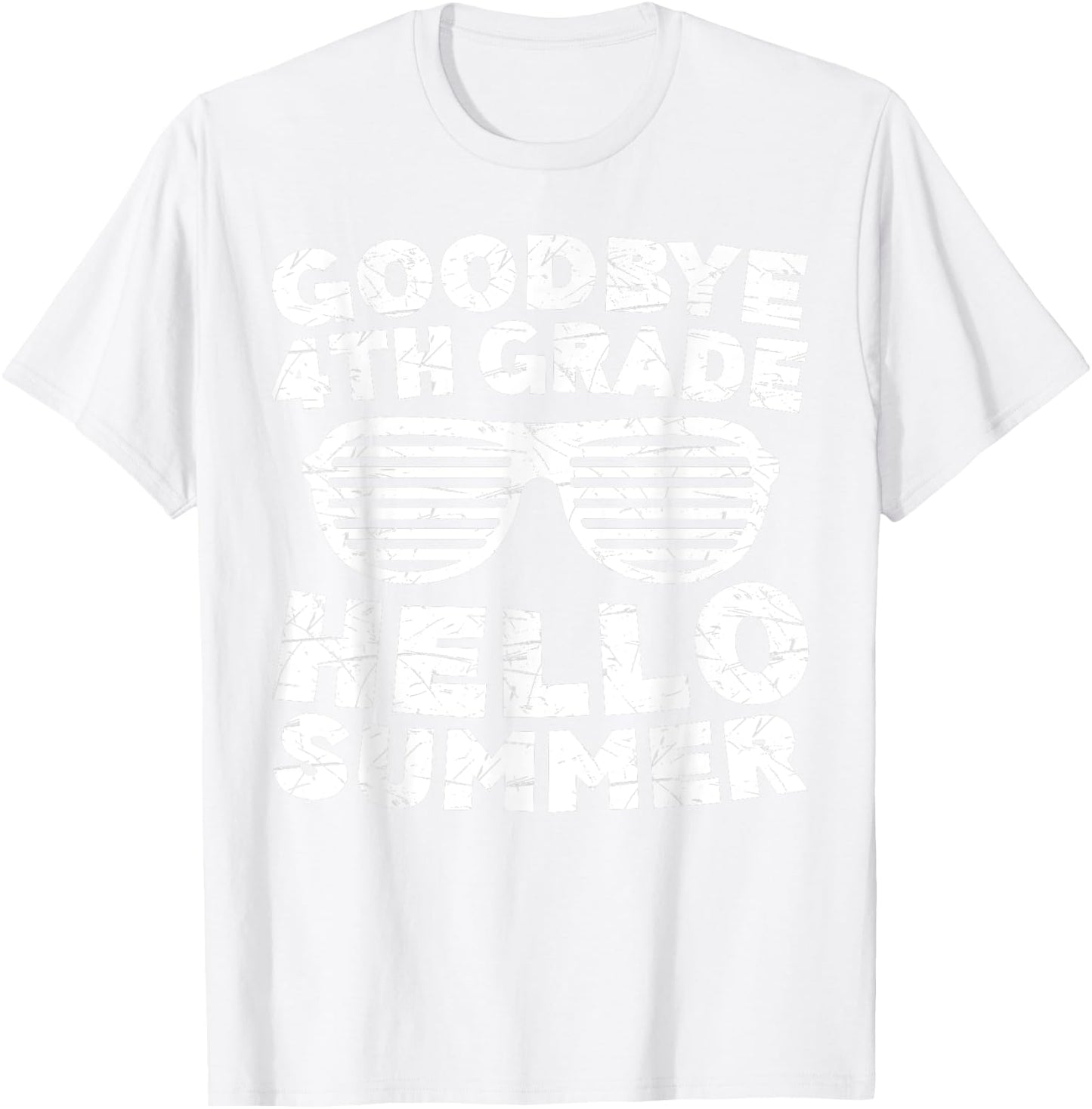 Goodbye 4th Grade Hello Summer Shirt Fourth Grade Graduate T-Shirt - T-Shirt | White