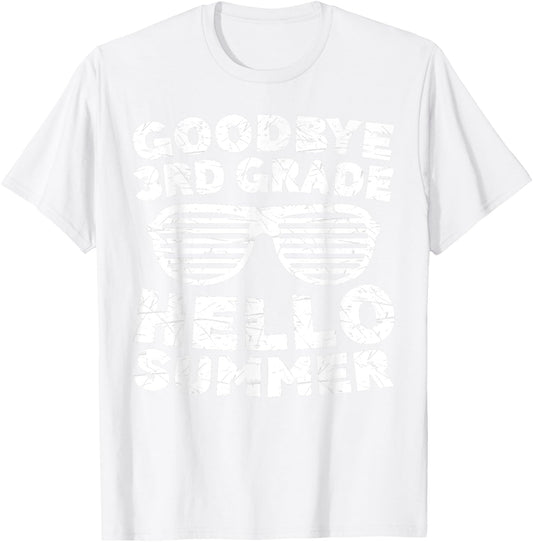 Goodbye 3rd Grade Hello Summer Shirt Third Grade Graduate Women Girls Kids T-Shirt - T-Shirt | White