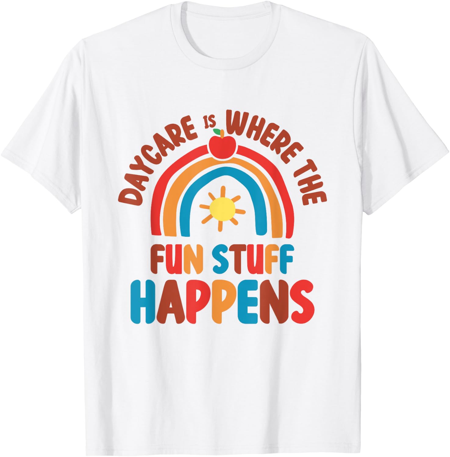 Daycare Provider Teacher Fun Teaching Children Childcare T-Shirt - T-Shirt | White