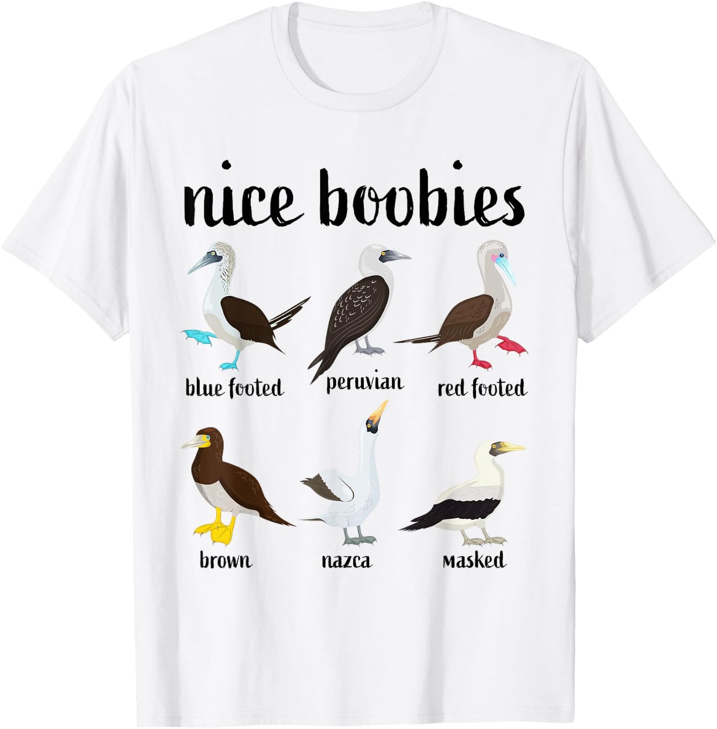 Funny Blue Booby Bird Nice Boobies T-Shirt - T-Shirt | White