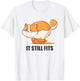 Cat In A Box Funny Fluffy Cat It Still Fits Shirt T-Shirt - T-Shirt | White