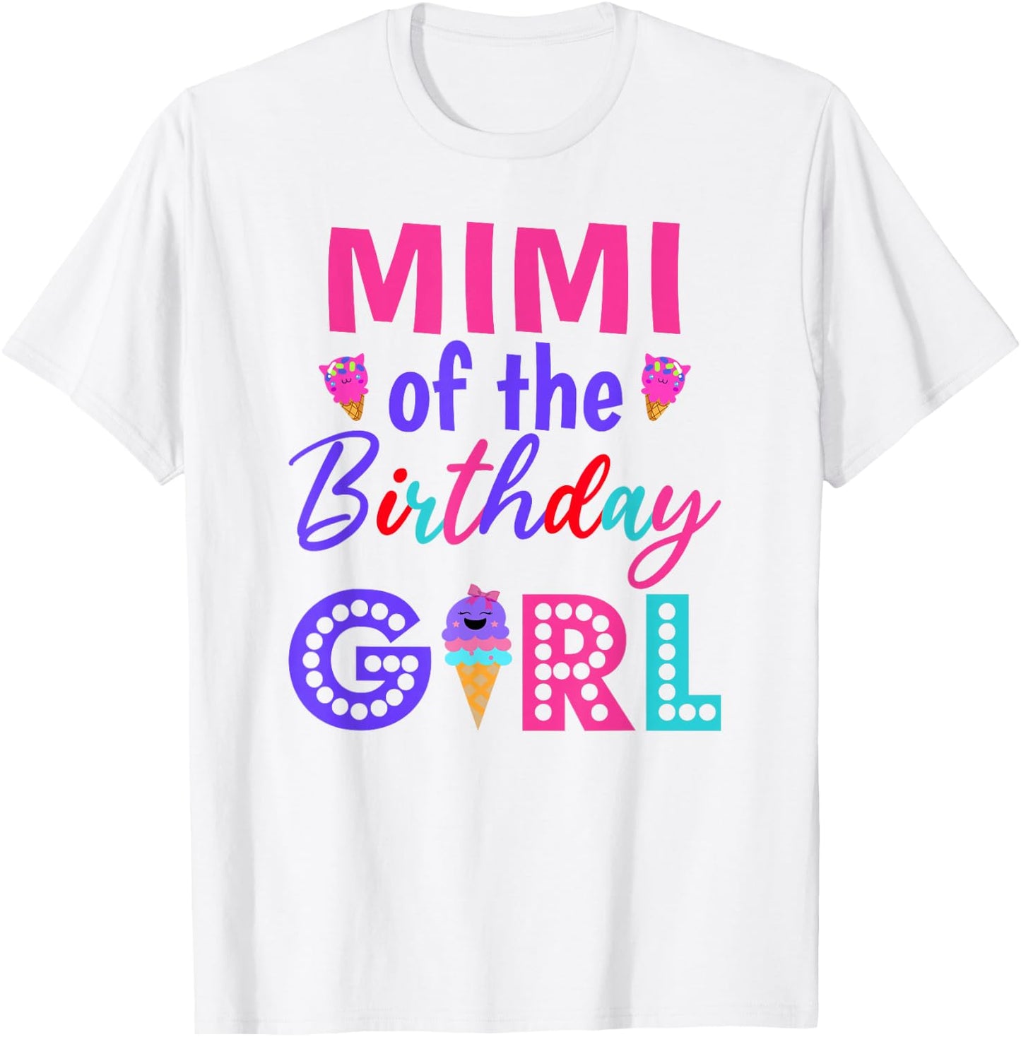 Mimi of The Birthday Girl Grandmam Ice Cream First Birthday T-Shirt - T-Shirt | White