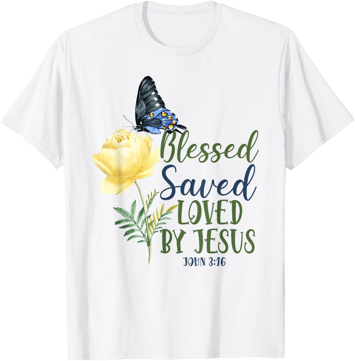Christian Bible Verse Quote Butterfly Rose Flower John 3:16 T-Shirt - T-Shirt | White