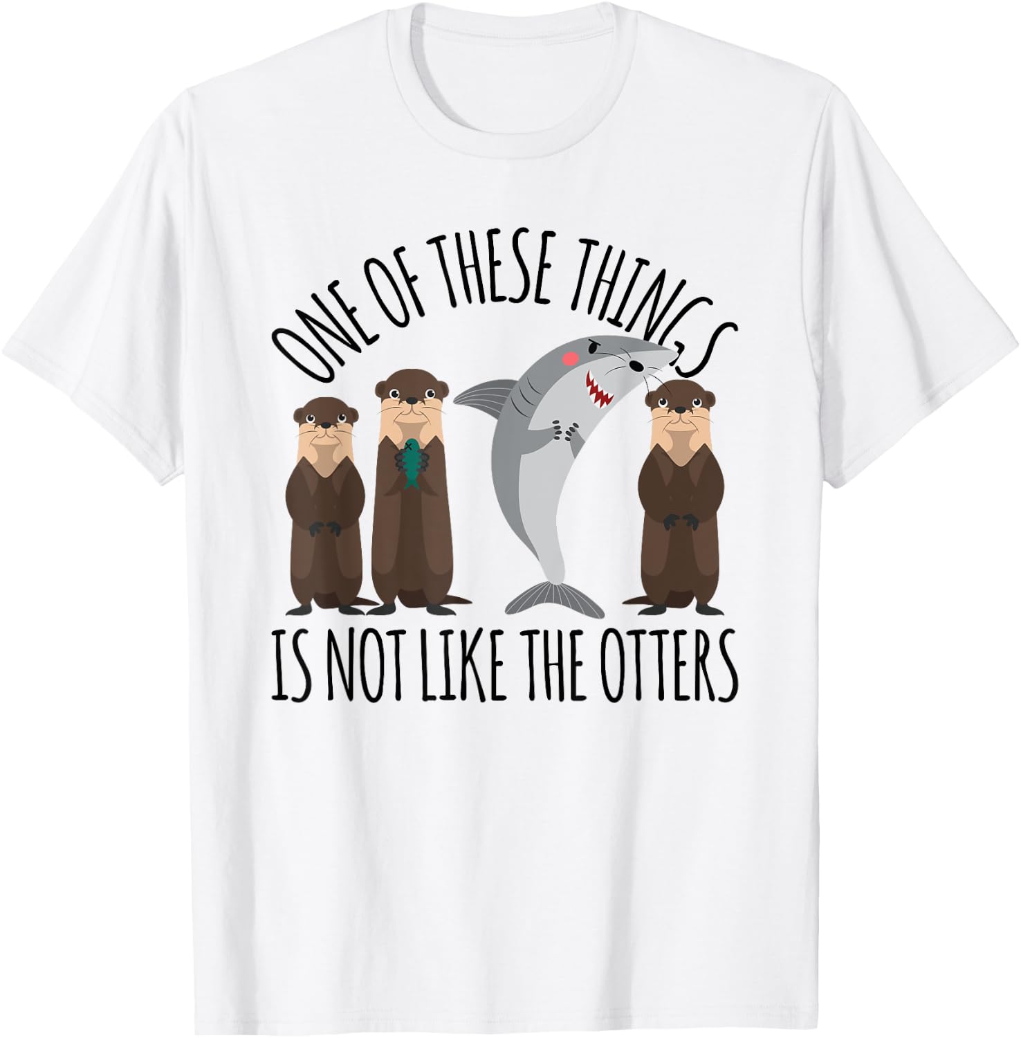 Funny Shark One of These Things Is Not Like the Otters T-Shirt - T-Shirt | White