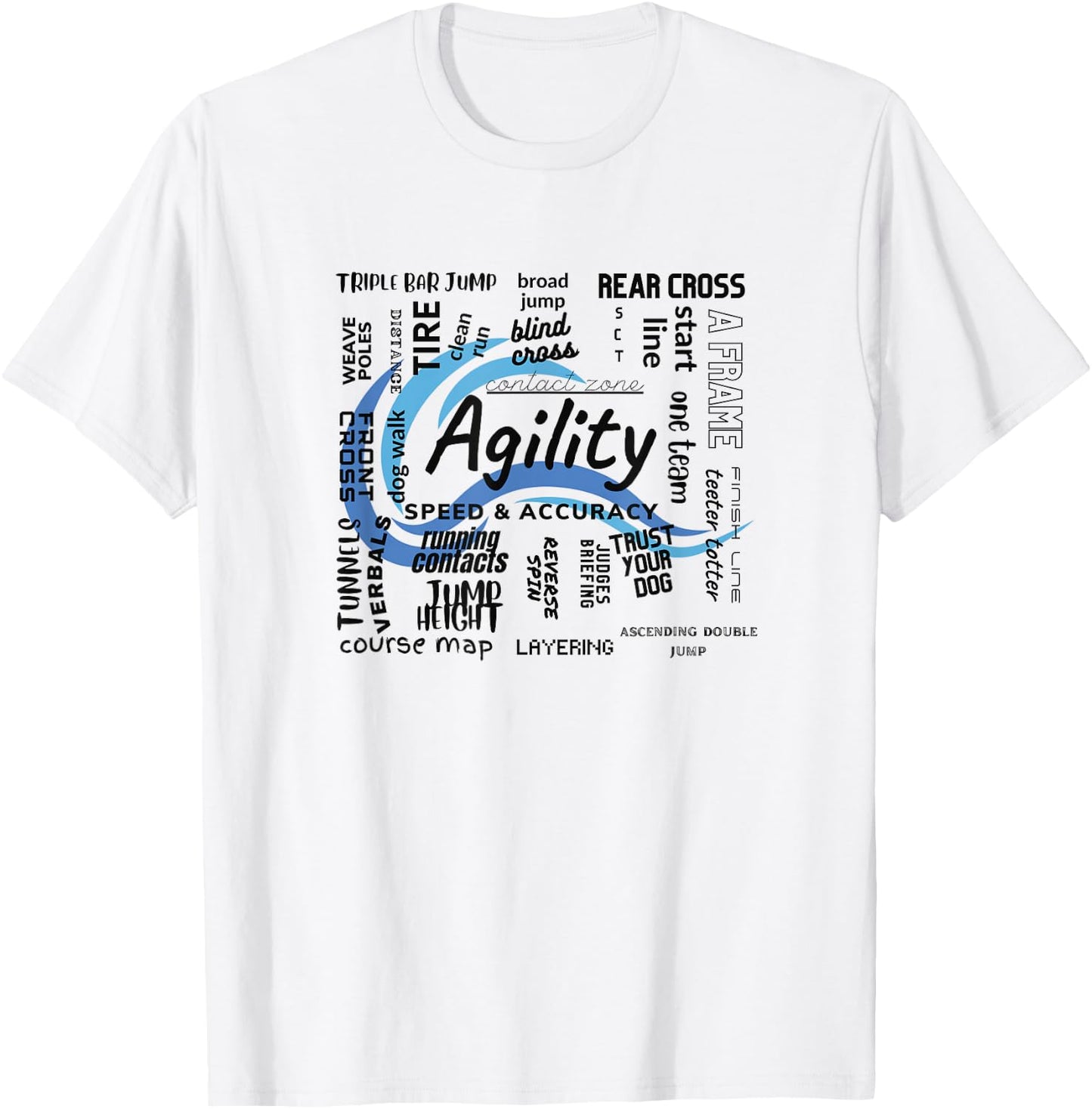 Dog Agility Word Cloud Essential Gear T-Shirt - T-Shirt | White