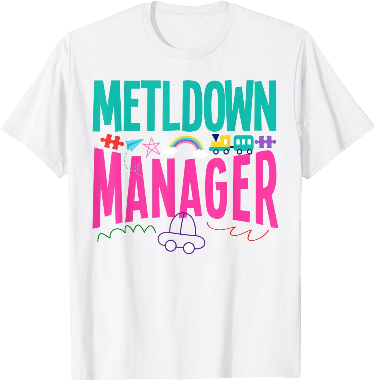 Childcare Daycare Provider Teacher Babysitter Meltdown T-Shirt - T-Shirt | White
