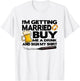 Bachelor Party I'm Getting Married Buy Me Drink & Sign Shirt T-Shirt - T-Shirt | White