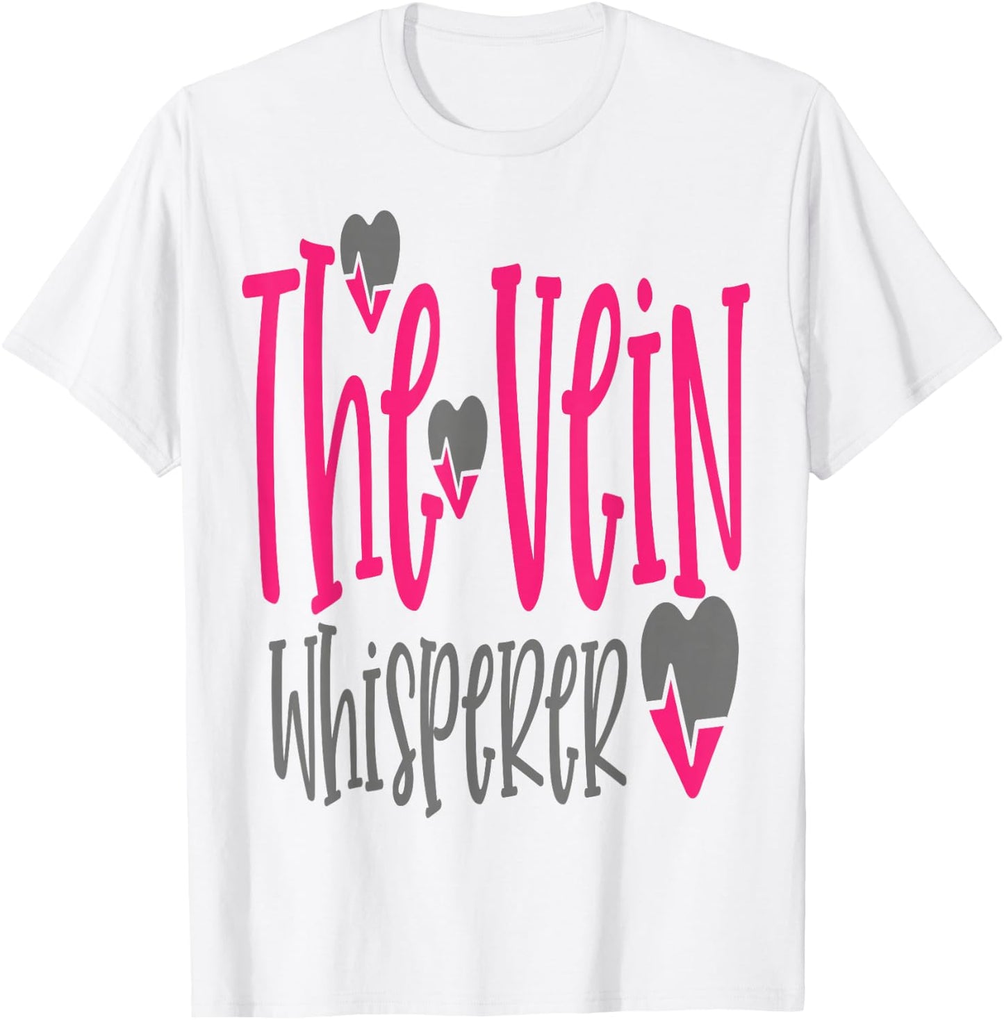 The Vein Whisperer Work Hospital Nursing T-Shirt - T-Shirt | White