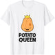 Potato Queen Love Potatoes T-Shirt - T-Shirt | White