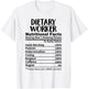 Dietary Worker Nutrition Facts Funny T-Shirt - T-Shirt | White