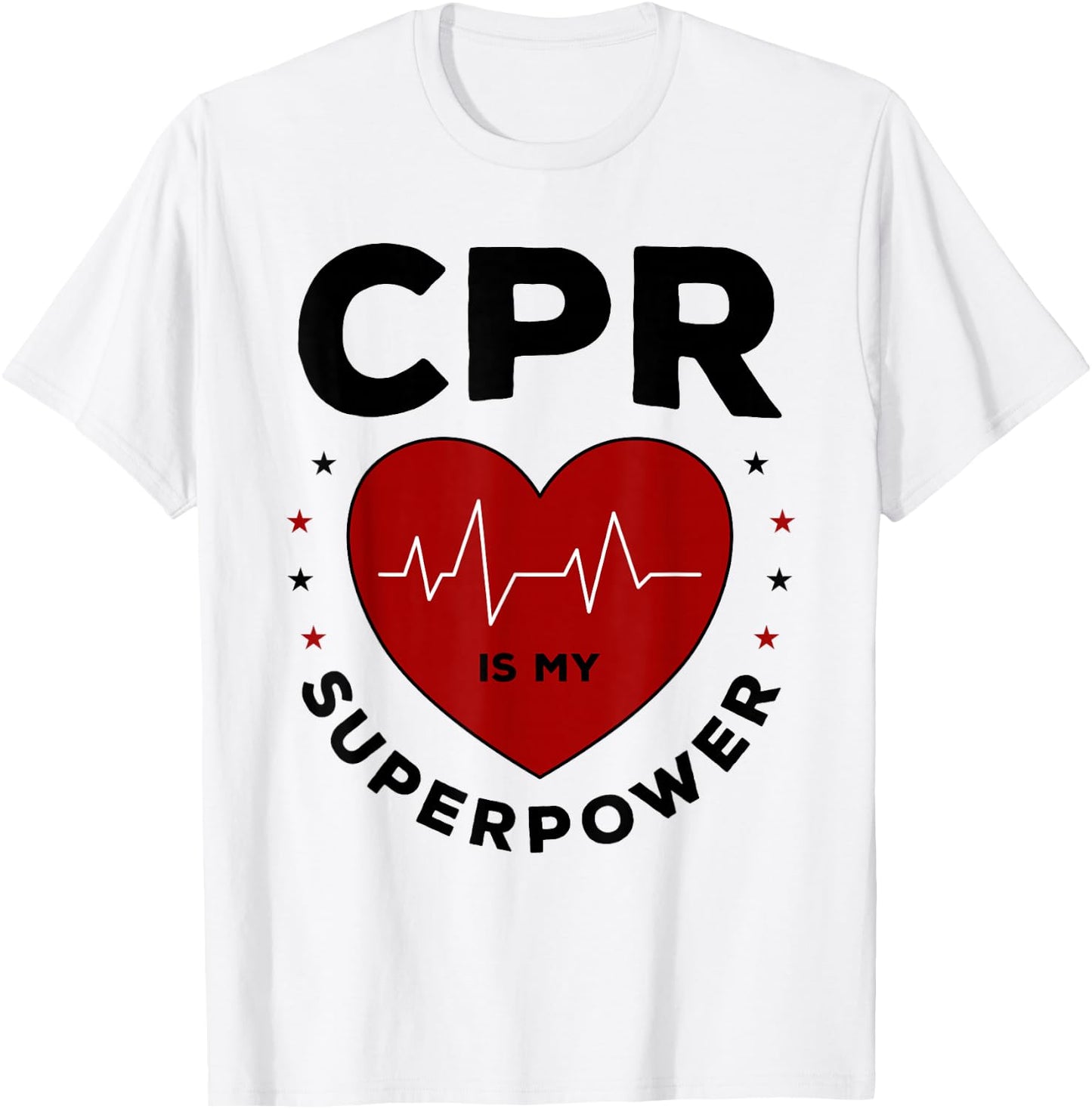 Funny CPR Instructor CPR Is My Superpower T-Shirt - T-Shirt | White