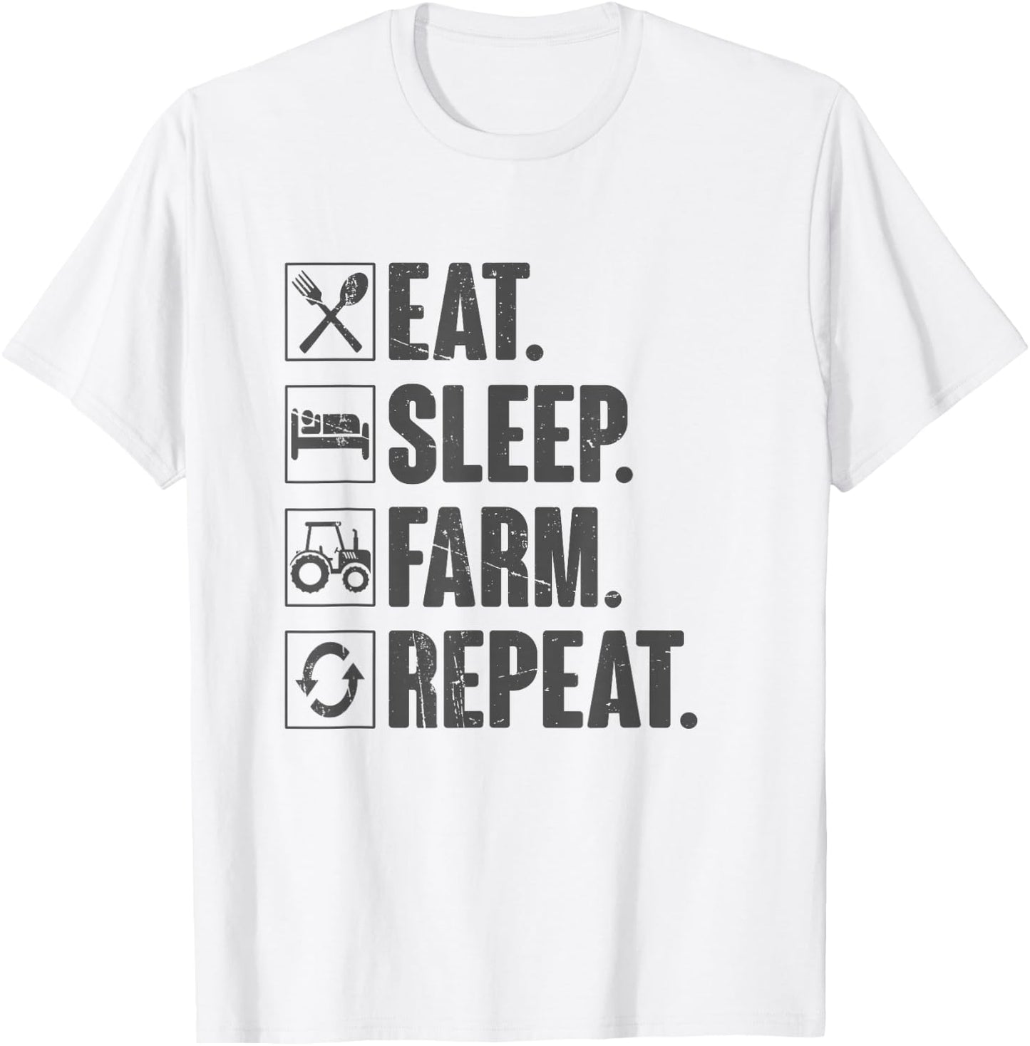 Eat Sleep Farm Repeat - Funny Farmer Farming Gift T-Shirt - T-Shirt | White