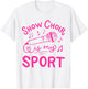Show Choir Is My Sport Chorus Singer T-Shirt - T-Shirt | White