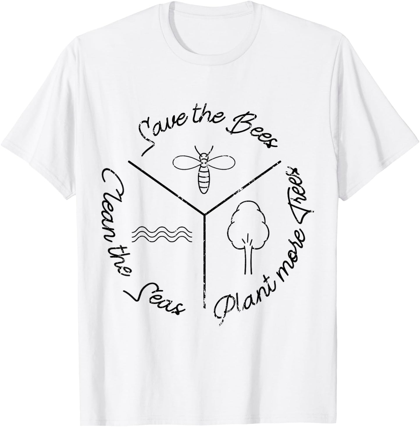 Save the Bees plant more trees clean the seas T-Shirt - T-Shirt | White