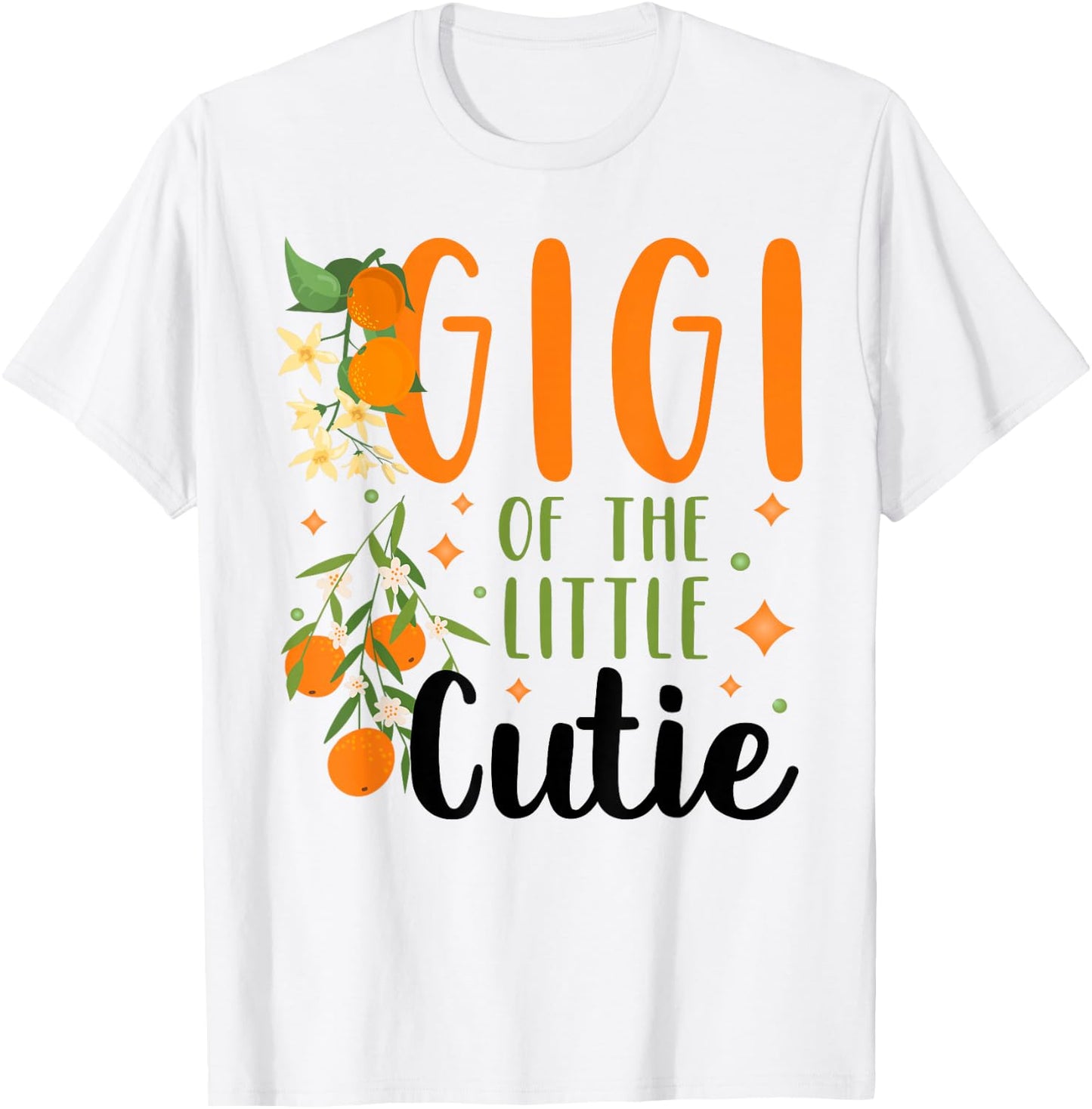 Gigi Little Cutie Baby Shower Orange 1st Birthday Party T-Shirt - T-Shirt | White