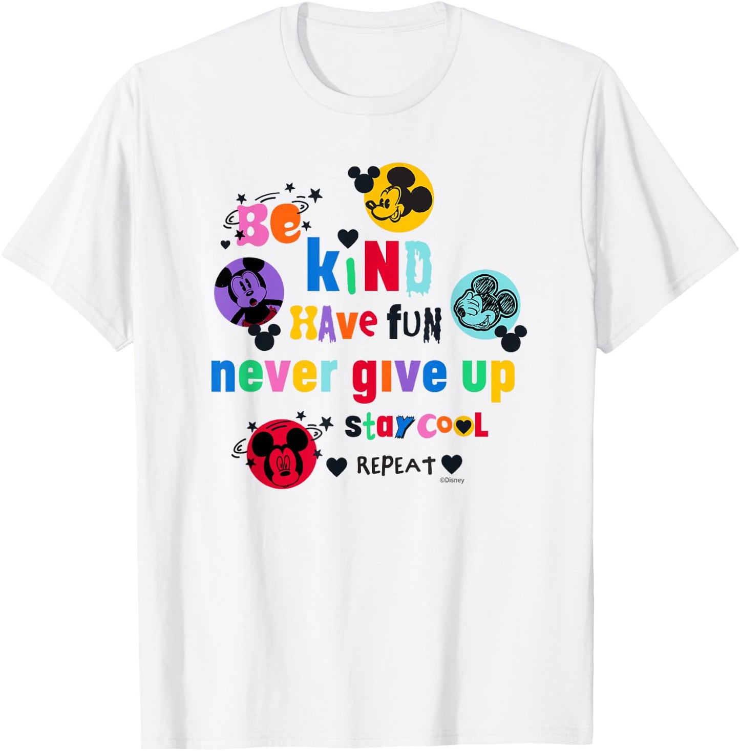 Disney Mickey Mouse Be Kind Have Fun Never Give Up Stay Cool T-Shirt - T-Shirt | White