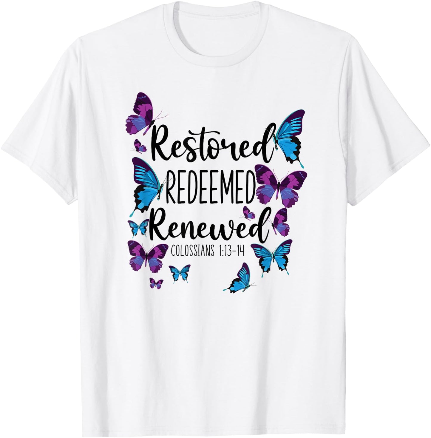 Christian Bible Verse Quote Butterfly Colossians 1:13-14 T-Shirt - T-Shirt | White
