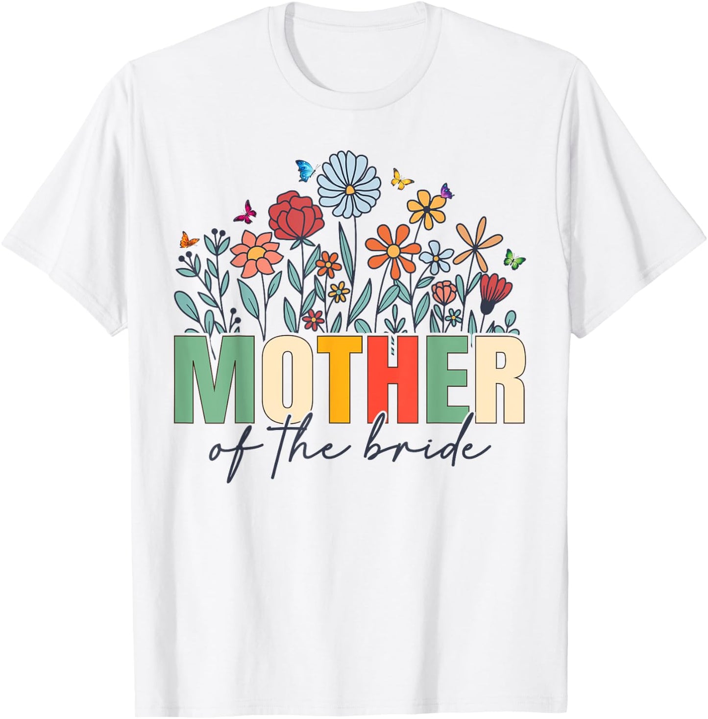 Mother Of The Bride Wildflower Mom Bridal Wedding Party T-Shirt - T-Shirt | White