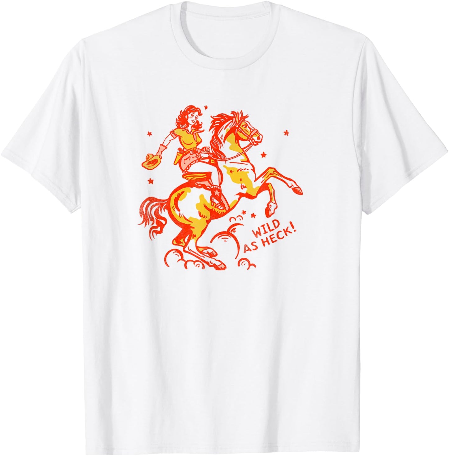 Wild As Heck! Cute Red & Yellow Vintage Cowgirl & Her Horse T-Shirt - T-Shirt | White