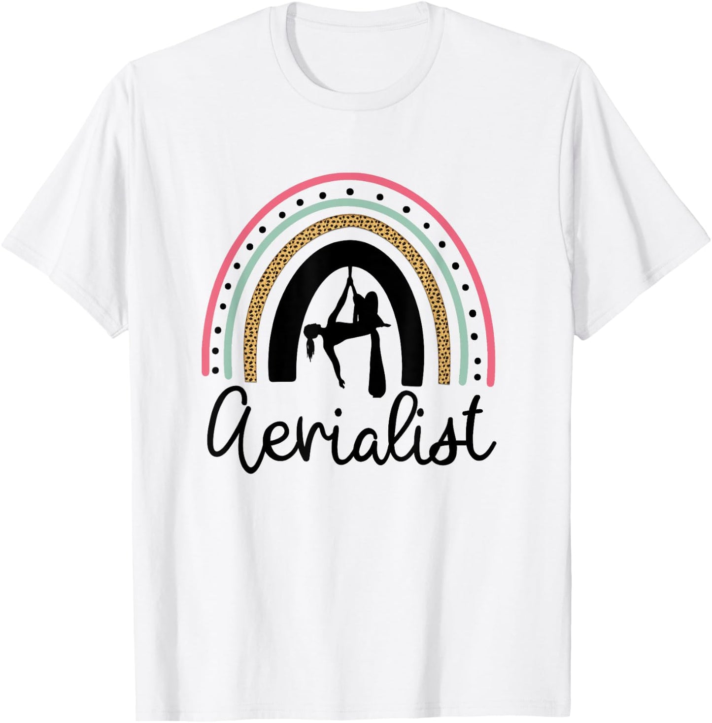 Aerialist Silks Rainbow Dance Design / Aerial Silk Dancer T-Shirt - T-Shirt | White