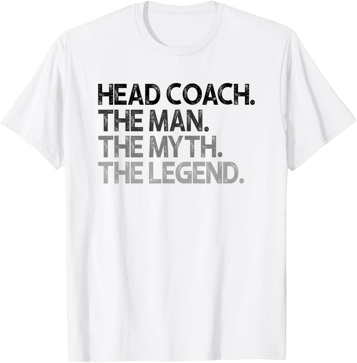 Head Coach Man Myth The Legend Gift T-Shirt - T-Shirt | White