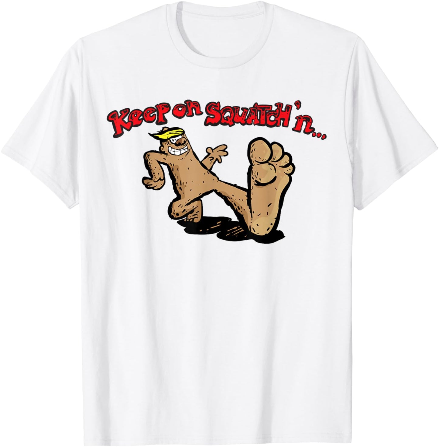 Bigfoot Keep on Squatchin'n Vintage Funny Retro Sasquatch T-Shirt - T-Shirt | White
