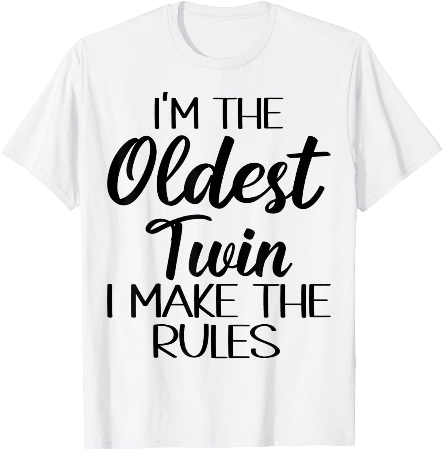 Oldest Twin Shirt Birthday Sibling Funny Twins Matching T-Shirt - T-Shirt | White