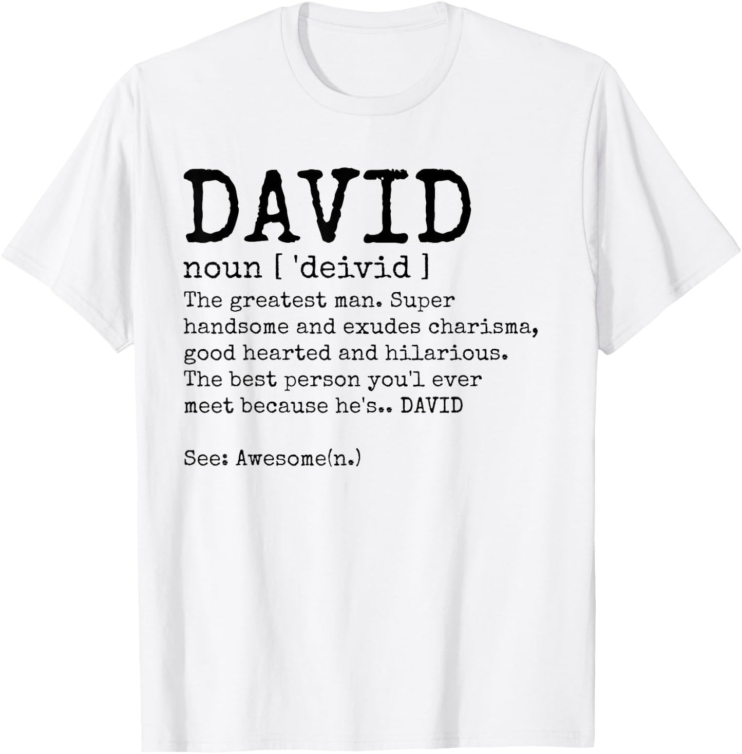 David Definition Funny Name Adult Birthday T-Shirt - T-Shirt | White