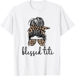 Blessed Titi Aunt Messy Bun Titi Auntie Mother's Day T-Shirt - T-Shirt | White