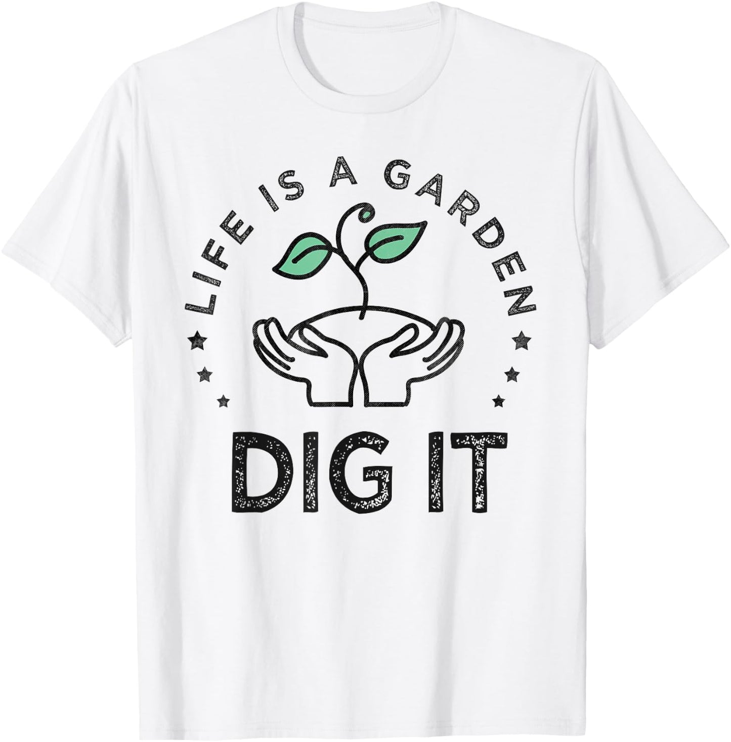 Vintage Life is a garden dig it T-Shirt - T-Shirt | White