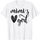 Funny Matching Mimi Girl for Grandma Whit Girl Mother's Day T-Shirt - T-Shirt | White
