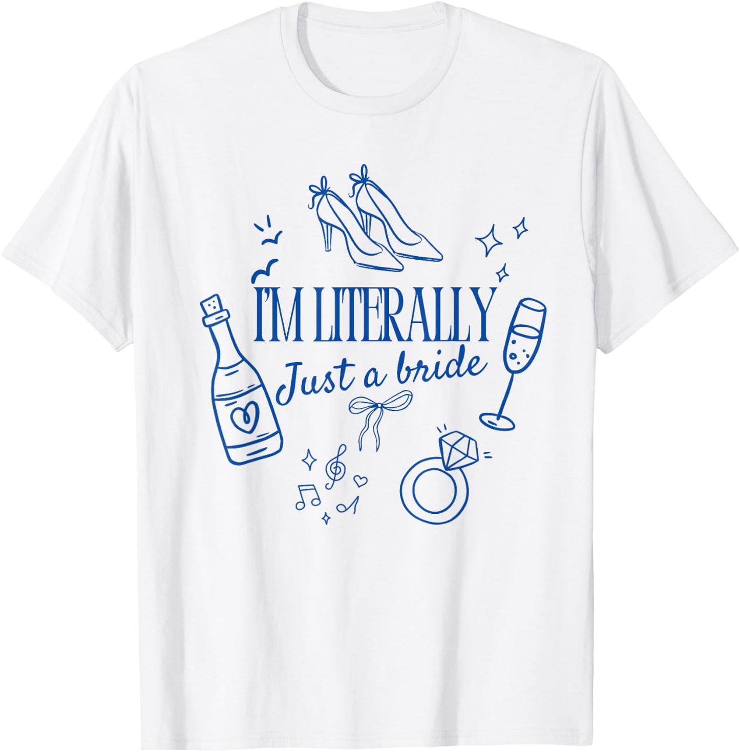I'm Literally just a Bride Coquette Bow Bride T-Shirt - T-Shirt | White