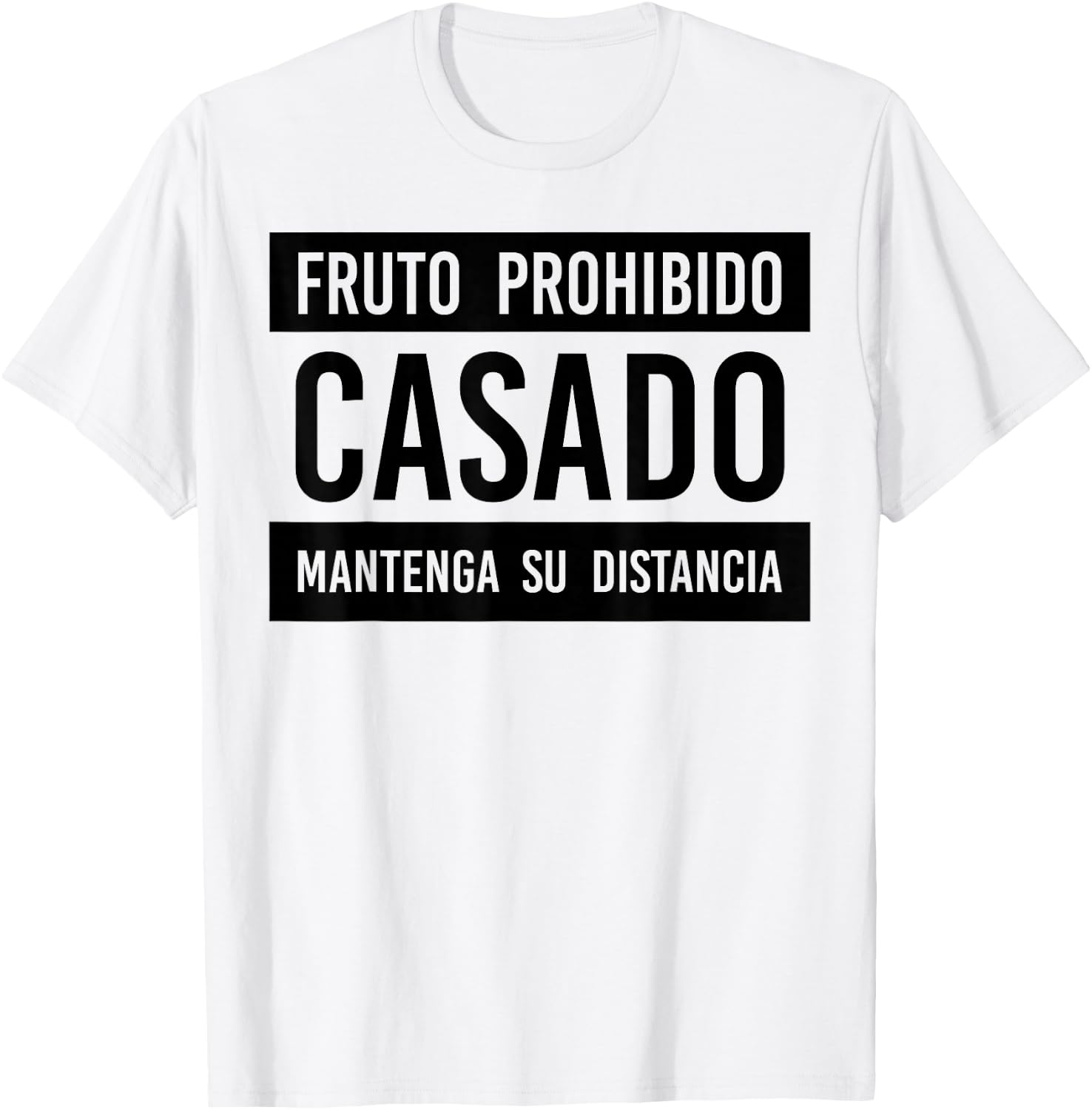 Fruto Prohibido Casado Mantenga Su Distancia T-Shirt - T-Shirt | White