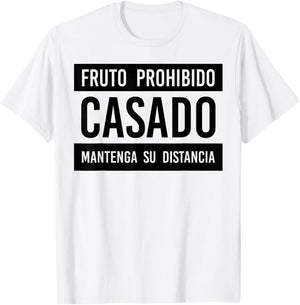 Fruto Prohibido Casado Mantenga Su Distancia T-Shirt - T-Shirt | White