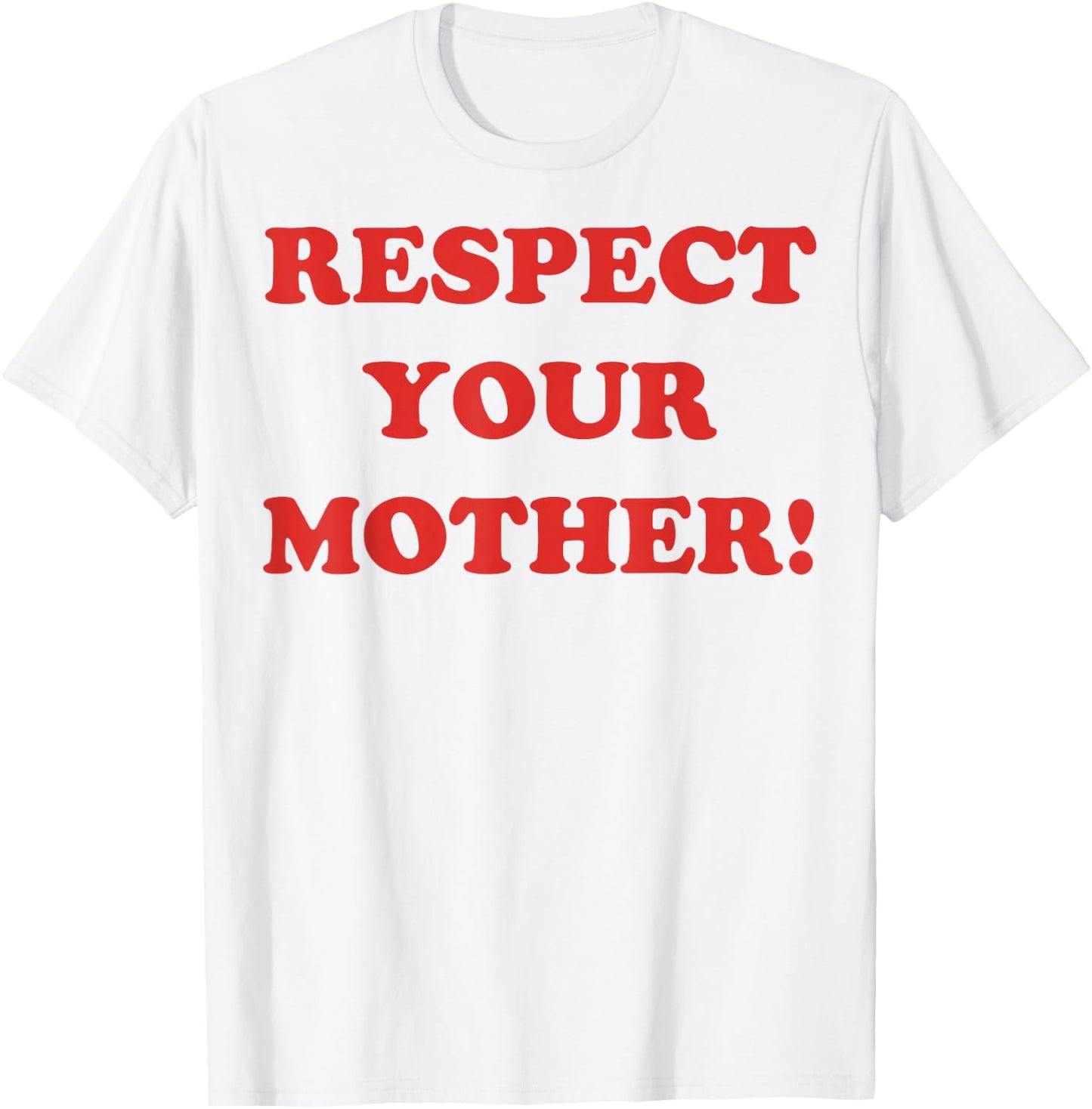 Respect Your Mother Minimalism Retro Funny Mother's Day T-Shirt - T-Shirt | White