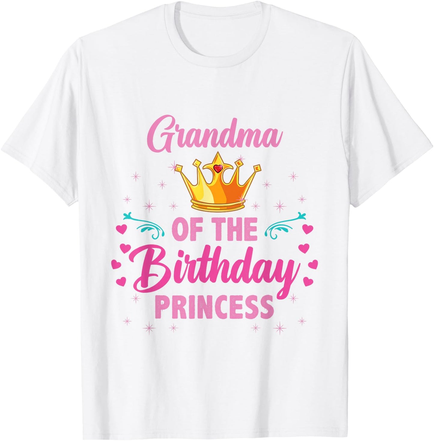 Grandma Of The Birthday Princess T-Shirt - T-Shirt | White
