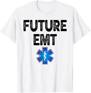 Future EMT Student Graduation Medic EMS Technician T-Shirt - T-Shirt | White