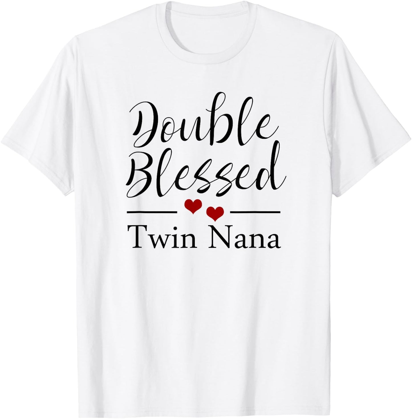 Double Blessed Twin Nana Red Hearts T-Shirt - T-Shirt | White