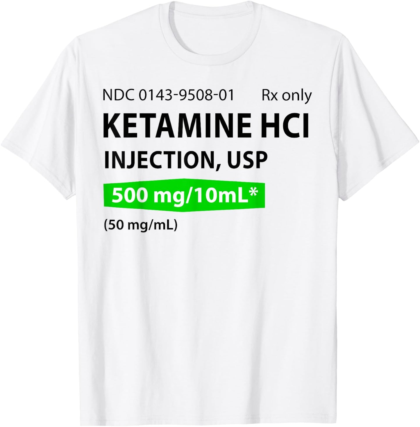 Ketamine HCl T-Shirt - T-Shirt | White