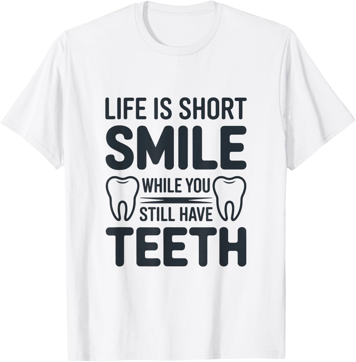 Funny Dental Humor Graphic with Teeth Illustrations T-Shirt - T-Shirt | White