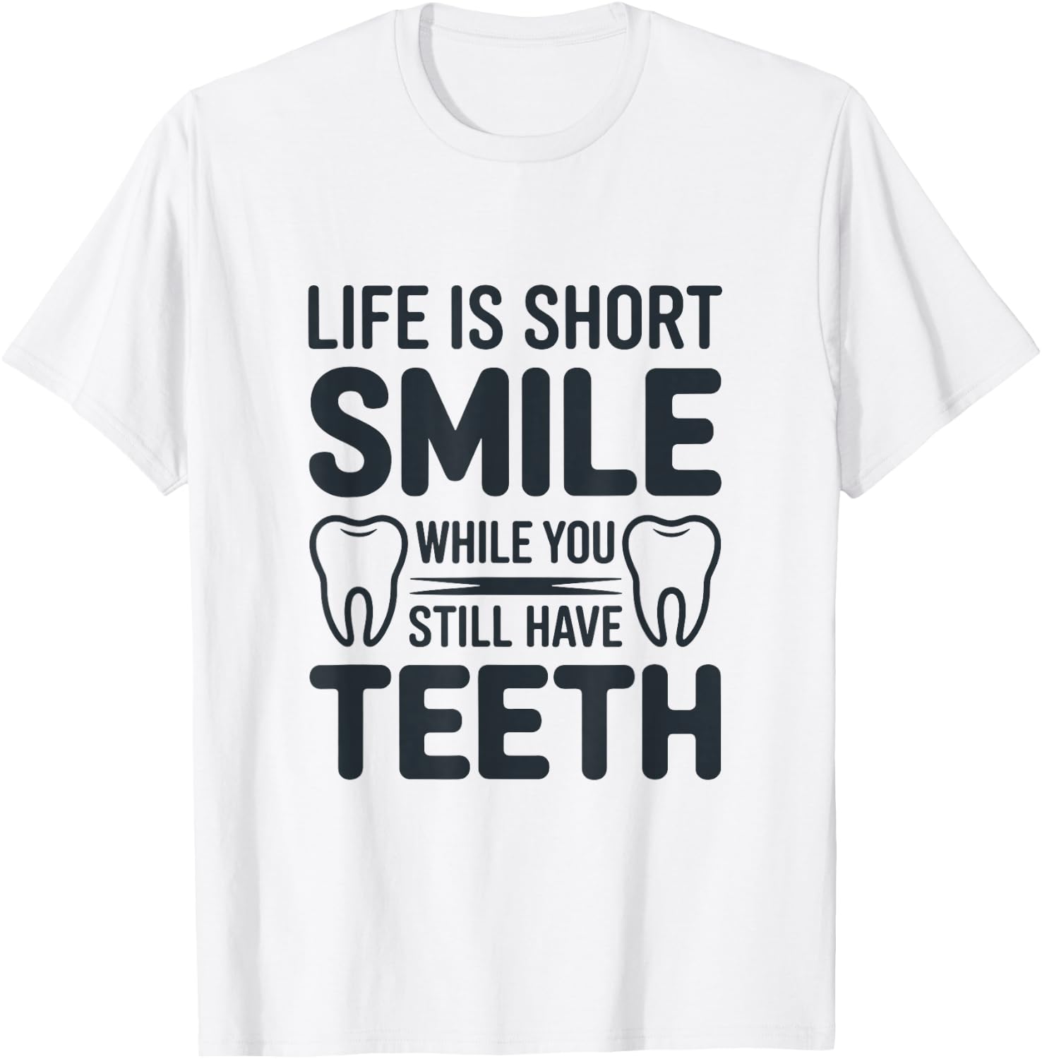 Funny Dental Humor Graphic with Teeth Illustrations T-Shirt - T-Shirt | White