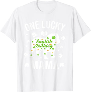 One Lucky Mama Dog Mom English Bulldog St Patricks Day T-Shirt - T-Shirt | White