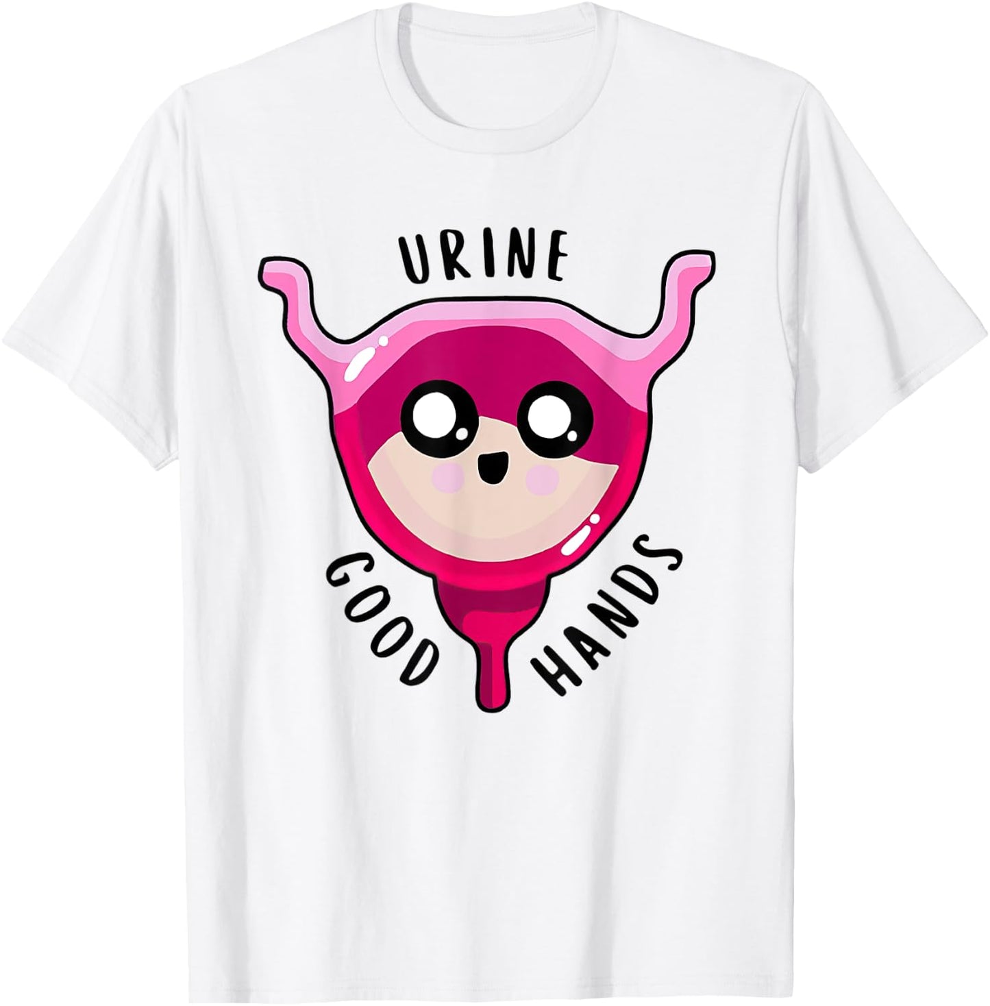 Nurse Week 2022 Urine Good Hands CMA DSP HHA LPN STNA T-Shirt - T-Shirt | White