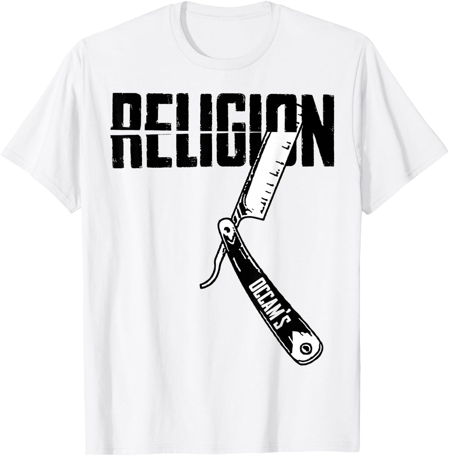 Funny Occam's Razor Cutting Through Religion Bullshit Black T-Shirt - T-Shirt | White