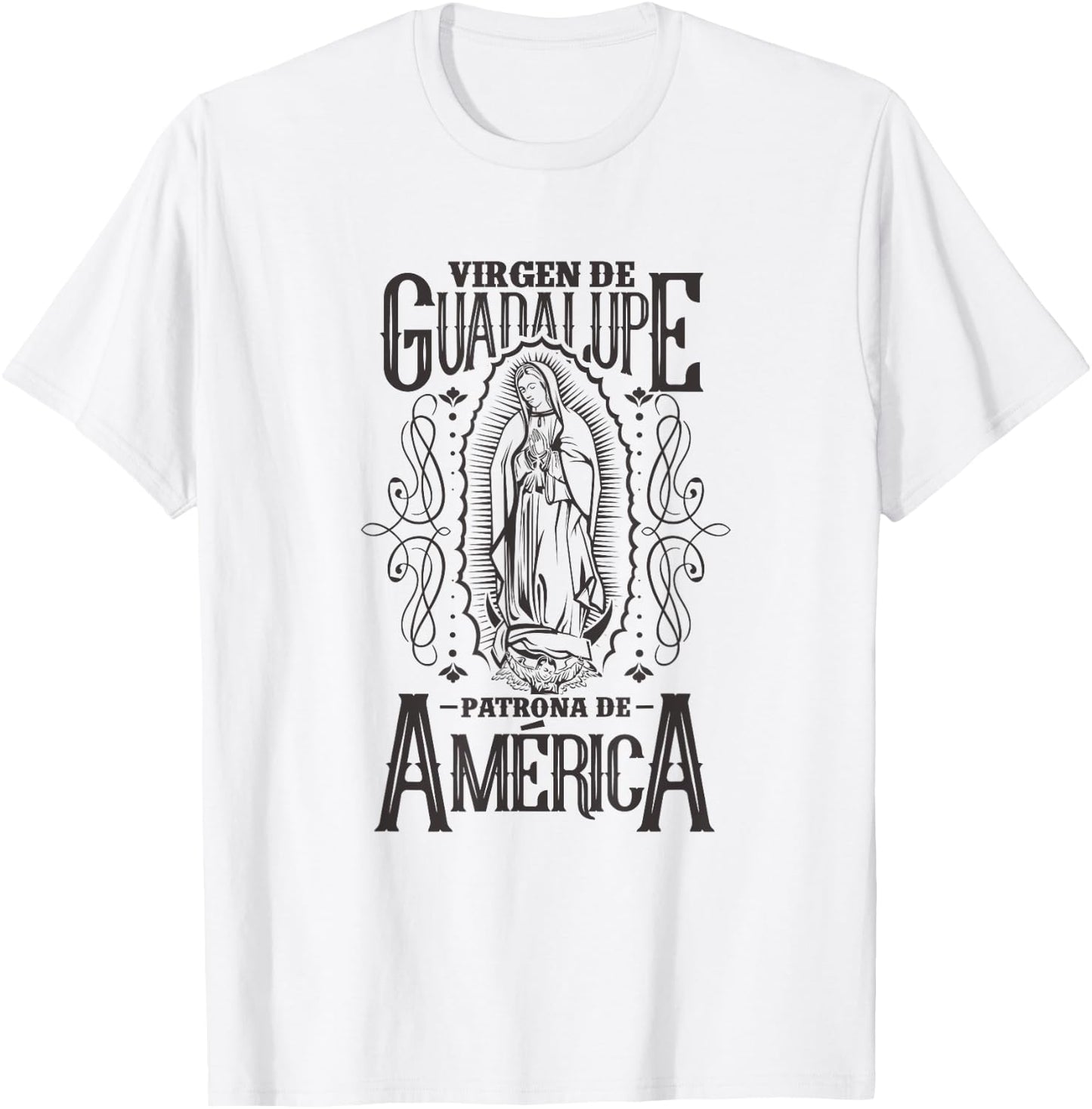 Virgen de Guadalupe. Patrona de América T-Shirt - T-Shirt | White