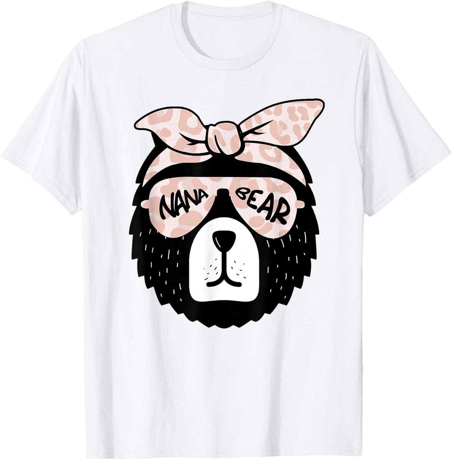 Cute Nana Bear Face Sunglasses Mother Mom Mommy Mother's Day T-Shirt - T-Shirt | White