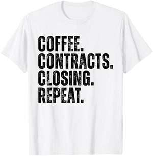 Coffee Contracts Closing Funny Real Estate Agent T-Shirt - T-Shirt | White