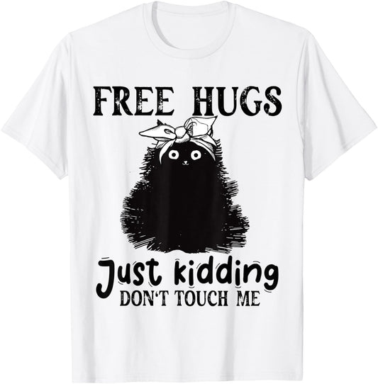 Black Cat Free Hug Just Kidding Don't Touch-Me Costume T-Shirt - T-Shirt | White