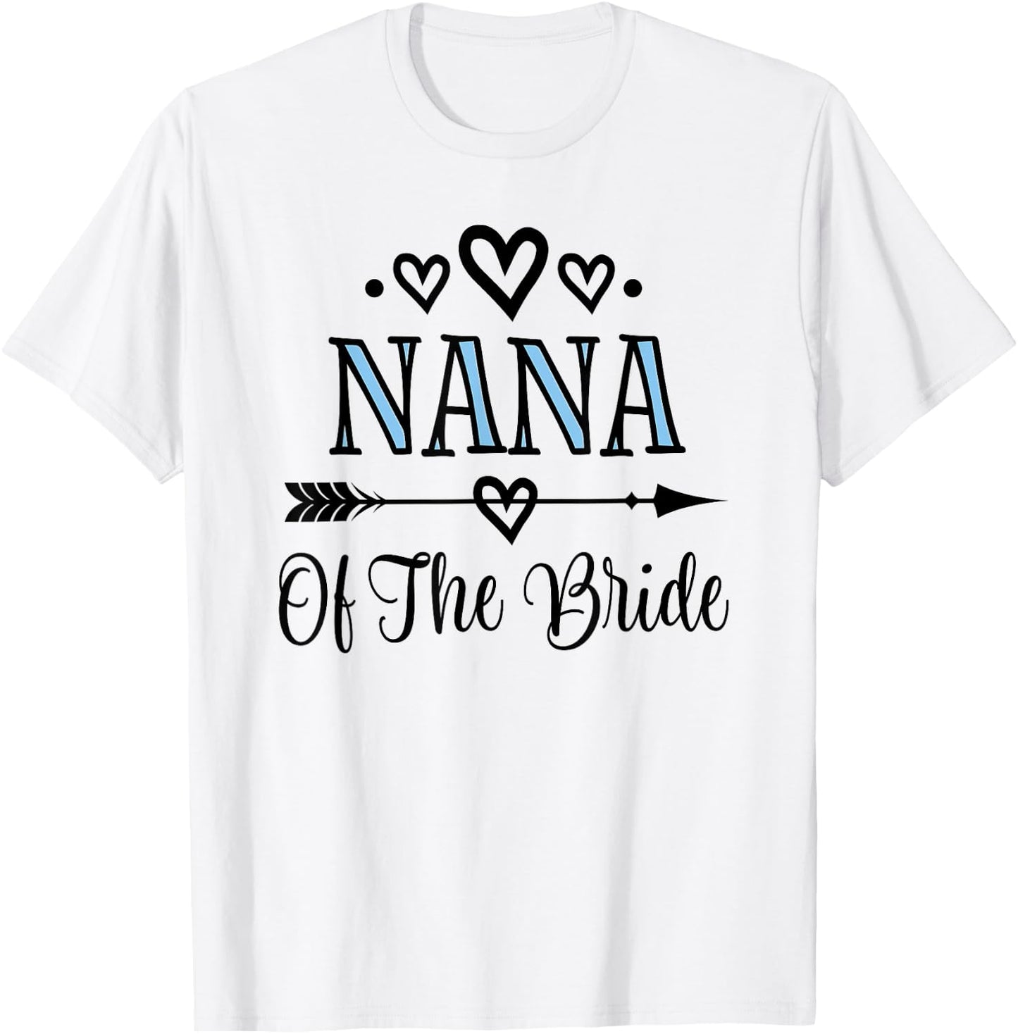 Nana of the Bride T-Shirt - T-Shirt | White